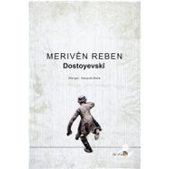 Meriven Reben - Fyodor Mihayloviç Dostoyevski