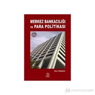 MERKEZ BANKACILIĞI VE PARA POLİTİKASI - İLKER PARASIZ