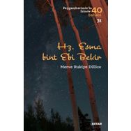 Merve Rukiye Dillice - Hz. Esma Bint Ebi Bekir Peygamberimiz'in İzinde 40 Sahabi/31