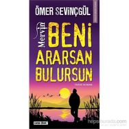 MERVIN BENI ARARSAN, BULURSUN - ÖMER SEVİNÇGÜL