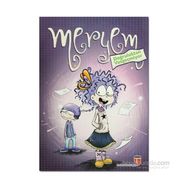 MERYEM DOĞRULUKTAN VAZGEÇMIYOR - MERYEM NURIYE YAVUZ