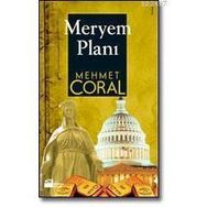 MERYEM PLANI - MEHMET CORAL