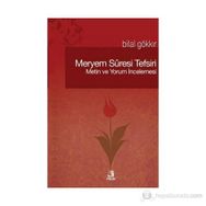 Meryem Suresi Tefsiri - Bilal Gökkır