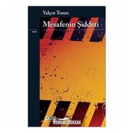 Mesafenin Şiddeti - Yalçın Tosun