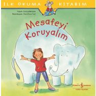 Mesafeyi Koruyalım - İlk Okuma Kitabım - Eva Lohmann