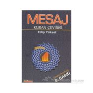 MESAJ KURAN ÇEVİRİSİ - EDIP YÜKSEL