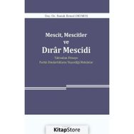 Mescit, Mescitler Ve Dırar Mescidi - Namık Kemal Okumuş