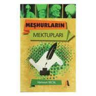 MEŞHURLARIN MEKTUPLARI - MEHMET BICIK