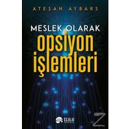 Meslek Olarak Opsiyon İşlemleri - Ateşan Aybars