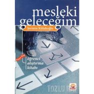 MESLEKI GELECEĞİM KİŞİYE ÖZEL ÖĞRENCİ ALIŞTIRMA KİTABI - ŞERMİN KÜLAHOĞLU