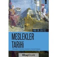 Meslekler Tarihi - Zeki Tez