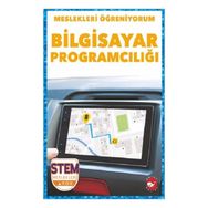 Meslekleri Öğreniyorum: Bilgisayar Programcılığı Beyaz Balina Yayınları