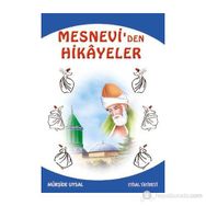 MESNEVI´DEN HIKAYELER VE ÖĞÜTLER 10 YAŞ VE ÜSTÜ - MÜRŞİDE UYSAL