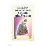MESNEVIDEN SEÇME HIKAYELER - AHMET METIN ŞAHİN