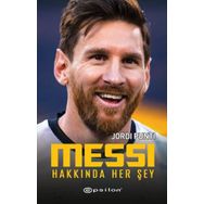 Messi Hakkında Her Şey - Jordi Punti