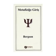 METAFİZİĞE GİRİŞ - HENRI BERGSON