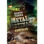 Metal Fırtına 2 Kurtuluş - Burak Turna