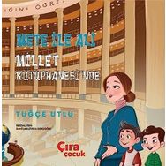 Mete ile Ali Millet Kütüphanesinde - Tuğçe Utlu