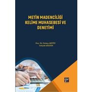 Metin Madenciliği Kelime Muhasebesi ve Denetimi - Fatma Akyüz - Selçuk Gülten