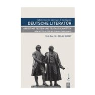 METINLERLE ALMAN EDEBİYATI DEUTSCHE LITERATUR - CELAL KUDAT