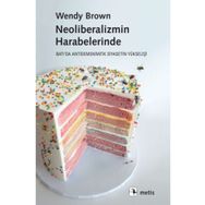 Metis Yayınları - Neoliberalizmin Harabelerinde