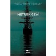 Metruk Gemi - William Hope Hodgson