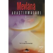 Mevlana Araştırmaları - 5 - Adnan Karaismailoğlu
