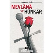 Mevlana ve Hünkar - Osman Nuri Küçük