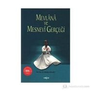 MEVLANA VE MESNEVI GERÇEĞİ - HÜSEYİN GÜLLÜCE