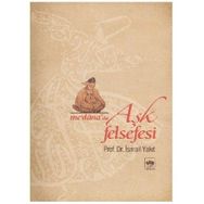 MEVLANA'DA AŞK FELSEFESI - İSMAİL YAKIT
