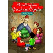 Mevlana’dan Çocuklara Öyküler - Erkan Karasoy