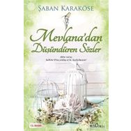 Mevlanadan Düşündüren Sözler - Şaban Karaköse