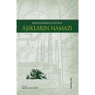 MEVLANA'NIN GÖZÜYLE AŞIKLARIN NAMAZI - ABDÜLAZİZ HATIP