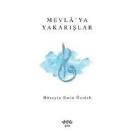 Mevlaya Yakarışlar - Hüseyin Emin Öztürk