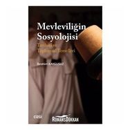Mevleviliğin Sosyolojisi - İbrahim Kaygusuz