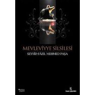 MEVLEVIYYE SILSILESI - SEYYID FAZIL MEHMET PAŞA