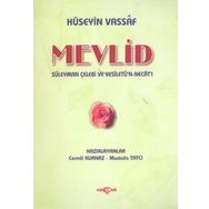 MEVLID-I ŞERIF - YENI VE ESKI METIN SÖZLÜK İLAVELI VESILETÜ'N-NECAT - SÜLEYMAN ÇELEBI
