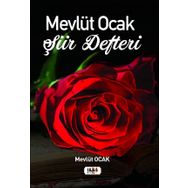 Mevlüt Ocak Şiir Defteri - Mevlüt Ocak