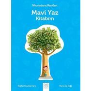 Mevsimlerin Renkleri - Mavi Yaz Kitabım - Sophie Coucharriere
