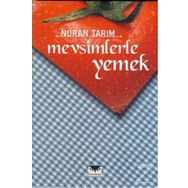 Mevsimlerle Yemek - Nuran Tarım