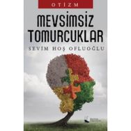 Mevsimsiz Tomurcuklar / Sevim Hoş Ofluoğlu / Karina Yayınevi