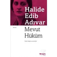 Mevut Hüküm - Halide Edip Adıvar