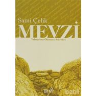 MEVZI YALINCA´NIN ÖLÜMSÜZ ASKERLERI - SAMI ÇELİK