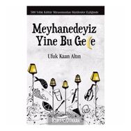 Meyhanedeyiz Yine Bu Gece - Ufuk Kaan Altın