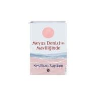 Meyus Denizinin Maviliğinde - Neslihan Saydam