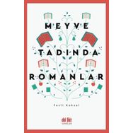 Meyve Tadında Romanlar - Fazlı Köksal