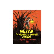 Mezar Soyguncusunun Çırağı - Allan Stratton