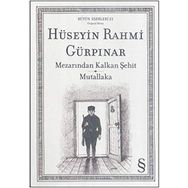 MEZARINDAN KALKAN ŞEHİT MUTALLAKA - HÜSEYİN RAHMI GÜRPINAR