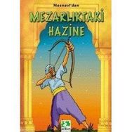 MEZARLIKTAKİ HAZINE - MEVLÂNÂ CELÂLEDDÎN-I RÛMÎ