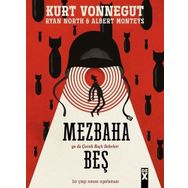 Mezbaha 5: Ya Da Çocuk Haçlı Seferleri -Albert Monteys Kurt Vonnegut, Ryan North
